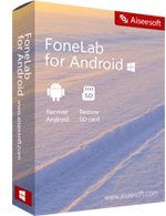 Aiseesoft FoneLab for Android Discount Coupon