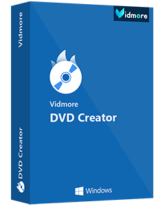 free downloads Vidmore DVD Creator 1.0.60